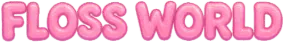 Floss World